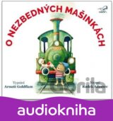 O nezbedných mašinkách
