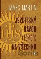 Jezuitský návod (téměř) na všechno