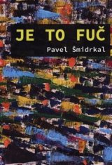 Je to fuč
