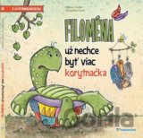 Filoména už nechce byť viac korytnačka
