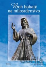 Boh bohatý na milosrdenstvo