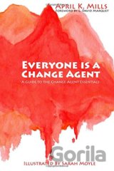 Everyone is a Change Agent