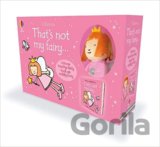 That's not my fairy...
