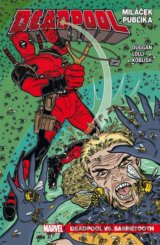 Deadpool, miláček publika 2 - Deadpool vs. Sabretooth