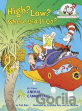 High? Low? Where Did it Go? : All About Animal Camouflage