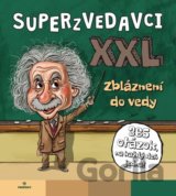Superzvedavci XXL - Zbláznení do vedy