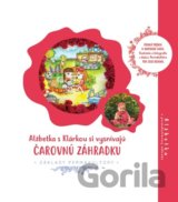 Alžbetka s Klárkou si vysnívajú čarovnú záhradku