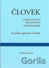 Človek v paradigmách filozofickej antropológie