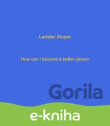 How I become a better person?