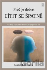 Proč je dobré cítit se špatně