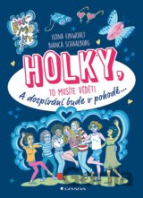 Holky, to musíte vědět!