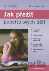 Jak přežít pubertu svých dětí