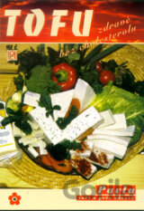 Tofu - zdravě bez cholesterolu