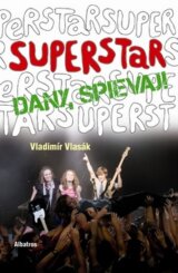 Superstar - Dany, spievaj!