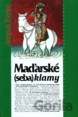 Maďarské (seba)klamy