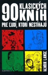 90 klasických kníh pre ľudí, ktorí nestíhajú