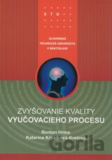 Zvyšovanie kvality vyučovacieho procesu