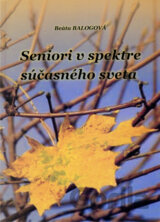 Seniori v spektre súčasného sveta
