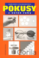 Pokusy z volné ruky