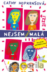 Nejsem přece malá!