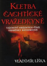 Kletba čachtické vražedkyně