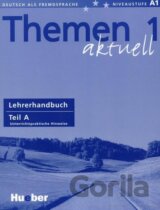 Themen 1 aktuell - Lehrerhandbuch Teil A