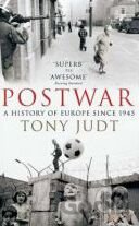 Postwar: A History of Europe Since 1945
