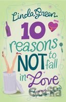 10 Reasons Not to Fall in Love