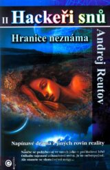 Hackeři snů II: Hranice neznáma