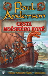 Cesta mořského koně - Poslední Viking 2