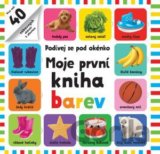 Moje první kniha barev - Podívej se pod obrázek