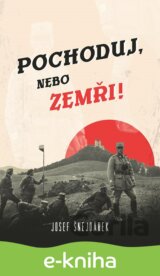 Pochoduj, nebo zemři!