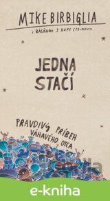 Jedna stačí