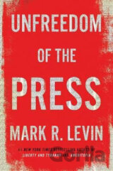 Unfreedom of the Press