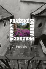 Pražské dvorky