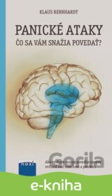 Panické ataky - Čo sa vám snažia povedať?