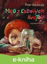 Med z ľadových kvetov