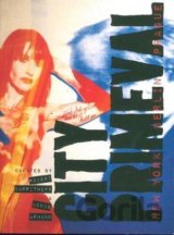 City Primeval - New York, Berlin, Prague