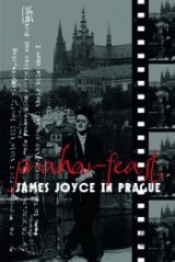 Praharfeast - James Joyce in Prague