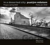 Pustým městem / In a Deserted City