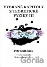 Vybrané kapitoly z teoretické fyziky III.