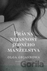 Právna nejasnosť jedného manželstva