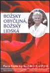 Božsky obyčejná, božsky lidská