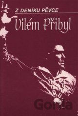 Z deníku pěvce - Vilém Přibyl