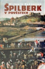 Špilberk v pověstech