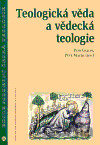 Teologická věda a vědecká teologie