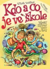 Kdo a co je ve škole