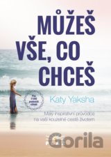 Můžeš vše, co chceš