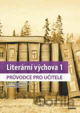 Literární výchova 1 průvodce pro učitele