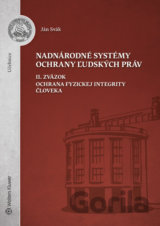 Nadnárodné systémy ochrany ľudských práv II. Zväzok